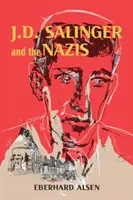 J. D. Salinger e i nazisti - J. D. Salinger and the Nazis