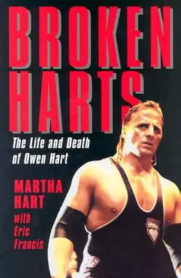 Broken Harts: La vita e la morte di Owen Hart - Broken Harts: The Life and Death of Owen Hart