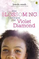 L'universo in fiore di Violet Diamond - The Blossoming Universe of Violet Diamond