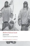 Diari: L'ultima spedizione del capitano Scott - Journals: Captain Scott's Last Expedition