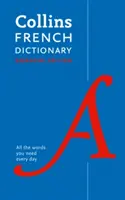 Dizionario francese Collins: Edizione essenziale - Collins French Dictionary: Essential Edition