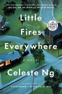 Piccoli fuochi ovunque - Little Fires Everywhere