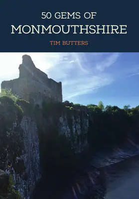 50 gemme dell'Hampshire: La storia e il patrimonio dei luoghi più iconici - 50 Gems of Hampshire: The History & Heritage of the Most Iconic Places