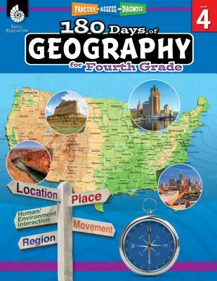 180 giorni di geografia per la quarta elementare: Esercitarsi, valutare, diagnosticare - 180 Days of Geography for Fourth Grade: Practice, Assess, Diagnose