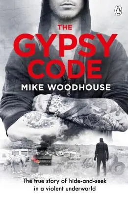 Il codice zingaro: La vera storia di un gioco volontario di nascondino ai margini della società - The Gypsy Code: The True Story of a Volent Game of Hide and Seek at the Fringes of Society