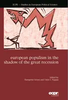 Il populismo europeo all'ombra della Grande Recessione - European Populism in the Shadow of the Great Recession