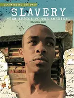 Schiavitù: Dall'Africa alle Americhe - Slavery: From Africa to the Americas