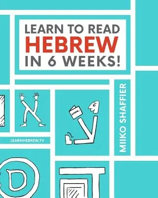Imparare a leggere l'ebraico in 6 settimane - Learn to Read Hebrew in 6 Weeks