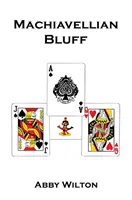 Bluff machiavellico - Machiavellian Bluff