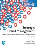 Gestione strategica del marchio: Costruire, misurare e gestire l'equità del marchio, edizione globale - Strategic Brand Management: Building, Measuring, and Managing Brand Equity, Global Edition