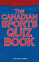 Quiz sullo sport canadese - Canadian Sports Quiz Book