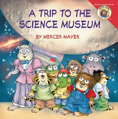 Little Critter: La mia gita al Museo della Scienza - Little Critter: My Trip to the Science Museum