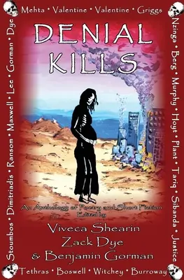 Il rifiuto uccide: Antologia di poesia e narrativa breve - Denial Kills: An Anthology of Poetry and Short Fiction