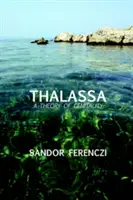 Thalassa: una teoria della genitalità - Thalassa: A Theory of Genitality