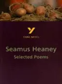 Poesie scelte di Seamus Heaney: Note di York per GCSE - Selected Poems of Seamus Heaney: York Notes for GCSE