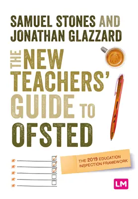La guida del nuovo insegnante all'Ofsted: Il quadro ispettivo dell'istruzione 2019 - The New Teacher's Guide to Ofsted: The 2019 Education Inspection Framework