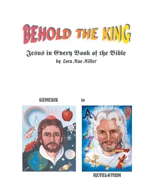 Ecco il Re: Gesù in ogni libro della Bibbia - Behold the King: Jesus in Every Book of the Bible