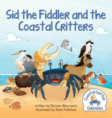 Sid il violinista e gli animali della costa - Sid the Fiddler and the Coastal Critters