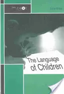 Il linguaggio dei bambini - The Language of Children