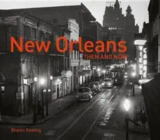 New Orleans allora e adesso(r) - New Orleans Then and Now(r)