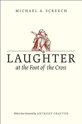Risate ai piedi della croce - Laughter at the Foot of the Cross