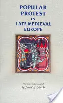 La protesta popolare nell'Europa tardo-medievale: Italia, Francia e Fiandre - Popular Protest in Late-Medieval Europe: Italy, France and Flanders