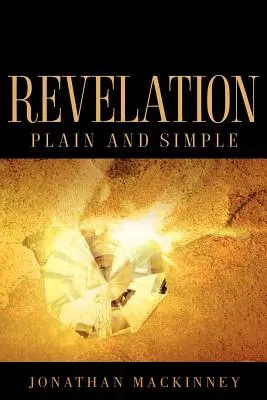 L'Apocalisse semplice e chiara - Revelation Plain and Simple