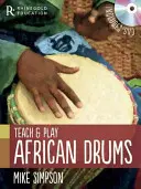 Mike Simpson - Insegnare e suonare le percussioni africane - Mike Simpson - Teach and Play African Drums