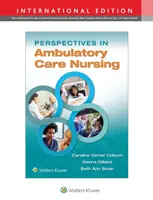 Prospettive nell'assistenza infermieristica ambulatoriale - Perspectives in Ambulatory Care Nursing