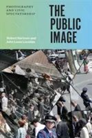 L'immagine pubblica: Fotografia e spettatorialità civica - The Public Image: Photography and Civic Spectatorship
