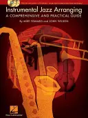 Arrangiamento jazz strumentale: Una guida pratica e completa [Con 2 CD]. - Instrumental Jazz Arranging: A Comprehensive and Practical Guide [With 2 CDs]