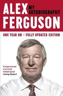 Alex Ferguson: la mia biografia - Alex Ferguson: My Biography
