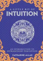 Un po' di intuizione, 19: introduzione alla percezione extrasensoriale - A Little Bit of Intuition, 19: An Introduction to Extrasensory Perception