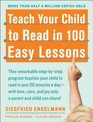 Insegnate al vostro bambino a leggere in 100 facili lezioni - Teach Your Child to Read in 100 Easy Lessons