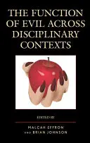 La funzione del male nei contesti disciplinari - The Function of Evil across Disciplinary Contexts