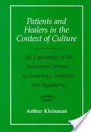 Pazienti e guaritori nel contesto della cultura, 5: un'esplorazione dei confini tra antropologia, medicina e psichiatria - Patients and Healers in the Context of Culture, 5: An Exploration of the Borderland Between Anthropology, Medicine, and Psychiatry
