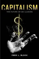 Capitalismo: Il futuro di un'illusione - Capitalism: The Future of an Illusion