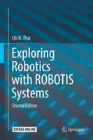 Esplorare la robotica con Robotis Systems - Exploring Robotics with Robotis Systems