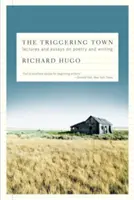 La città che scatta: Conferenze e saggi sulla poesia e la scrittura - The Triggering Town: Lectures and Essays on Poetry and Writing