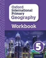 Libro di lavoro di geografia primaria Oxford International 5 - Oxford International Primary Geography Workbook 5