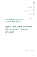 Discorso nazionalista e antisemita inglese e tedesco, 1871-1945 - English and German Nationalist and Anti-Semitic Discourse, 1871-1945