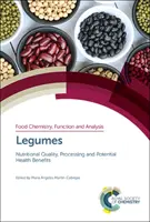 Legumi: Qualità nutrizionale, lavorazione e potenziali benefici per la salute - Legumes: Nutritional Quality, Processing and Potential Health Benefits