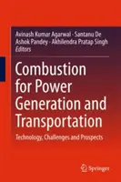 Combustione per la generazione di energia e il trasporto: Tecnologia, sfide e prospettive - Combustion for Power Generation and Transportation: Technology, Challenges and Prospects