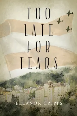 Troppo tardi per le lacrime - Too Late for Tears