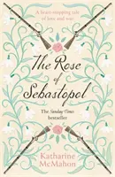 Rose di Sebastopol - Una scelta del club del libro di Richard e Judy - Rose Of Sebastopol - A Richard and Judy Book Club Choice