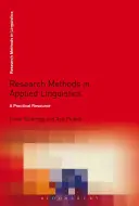 Metode Penelitian dalam Linguistik Terapan: Sebuah Sumber Daya Praktis - Research Methods in Applied Linguistics: A Practical Resource