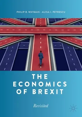 L'economia della Brexit: Rivisto - The Economics of Brexit: Revisited