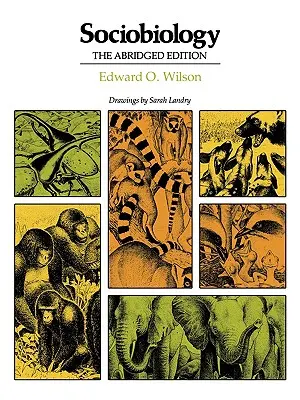 Sociobiologia: Edizione abbreviata - Sociobiology: Abridged Edition