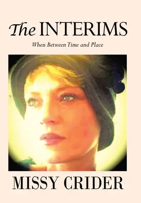 The Interims: Quando tra tempo e luogo - The Interims: When Between Time and Place