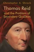Thomas Reid e il problema delle qualità secondarie - Thomas Reid and the Problem of Secondary Qualities